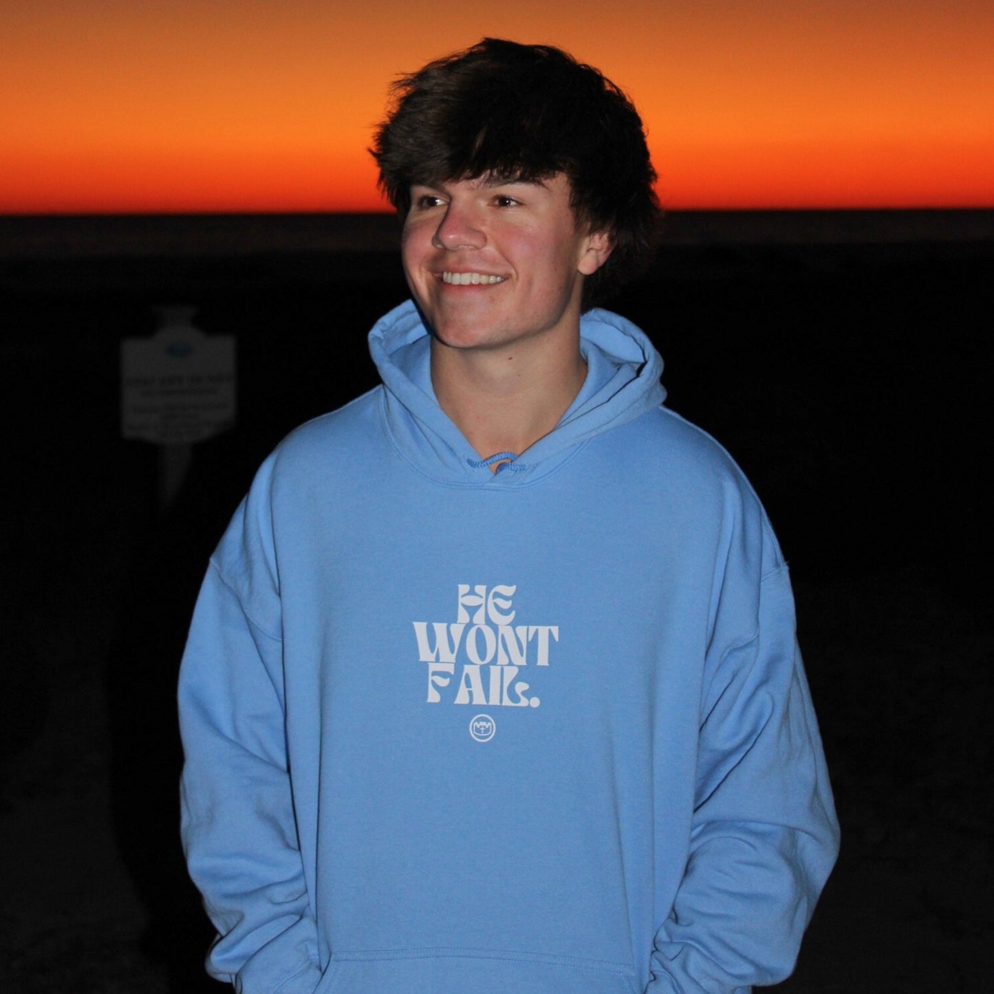 He Won't Fail Hoodie