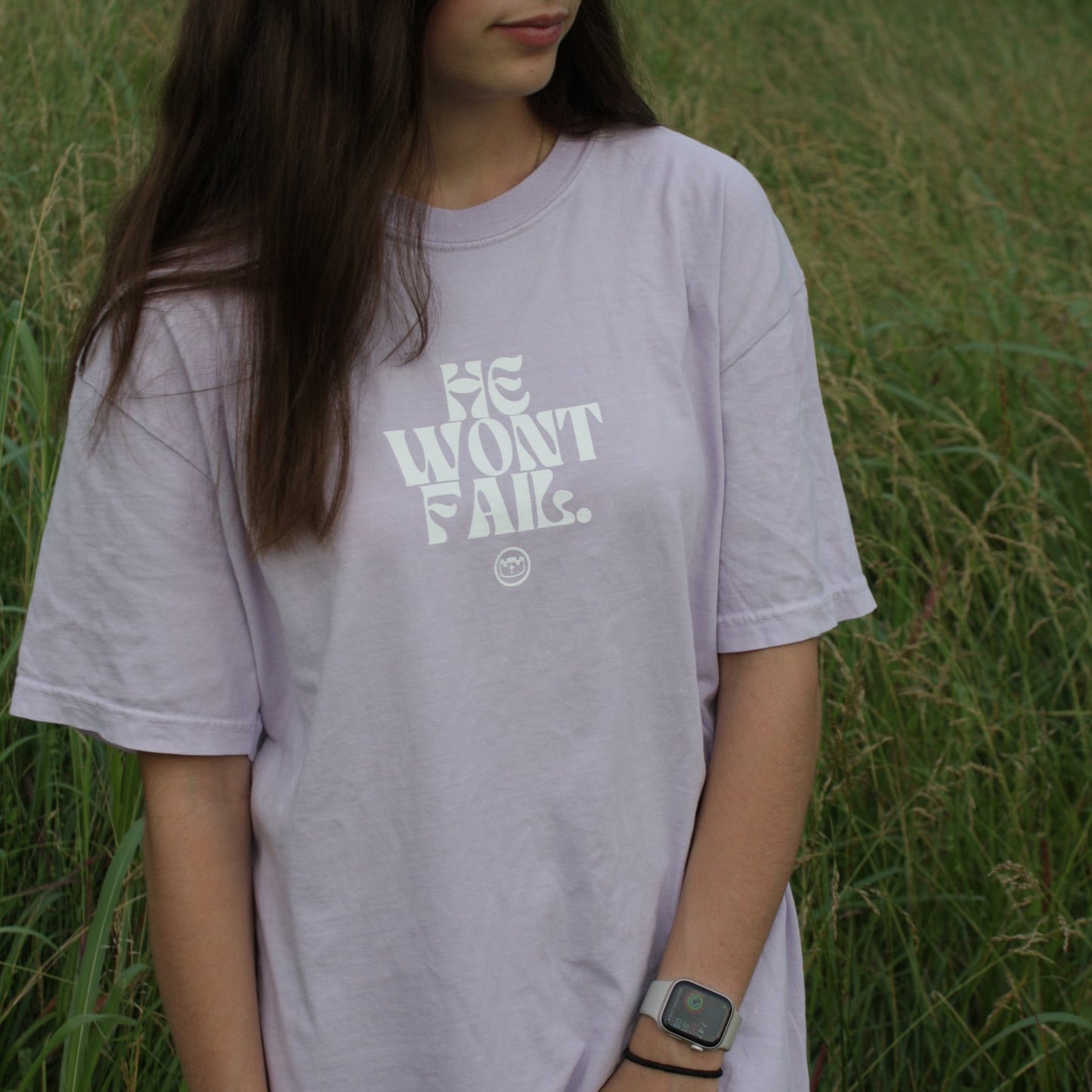 He Won't Fail Tee